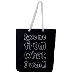 Save Me From What I Want Full Print Rope Handle Tote (large) by Valentinaart