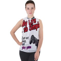 My Life Is Simple Mock Neck Chiffon Sleeveless Top by Ergi2000