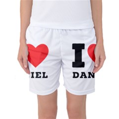 I Love Daniel Women s Basketball Shorts by ilovewhateva