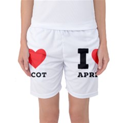 I Love Apricot  Women s Basketball Shorts by ilovewhateva
