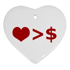 Love Is More Than Money Heart Ornament (two Sides) by dflcprints