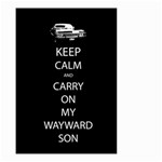 Keep Calm and Carry On My Wayward Son Small Garden Flag (Two Sides) Front