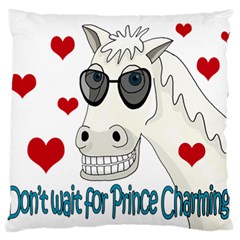 Don t Wait For Prince Sharming Large Flano Cushion Case (two Sides) by Valentinaart