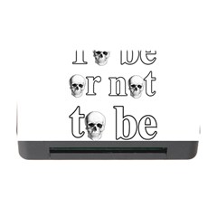 To Be Or Not To Be Memory Card Reader With Cf by Valentinaart