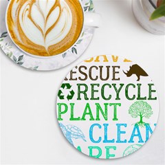 Earth Day Everyday T- Shirt Save Bees Rescue Animals Recycle Plastic Earth Day T- Shirt Uv Print Round Tile Coaster by ZUXUMI